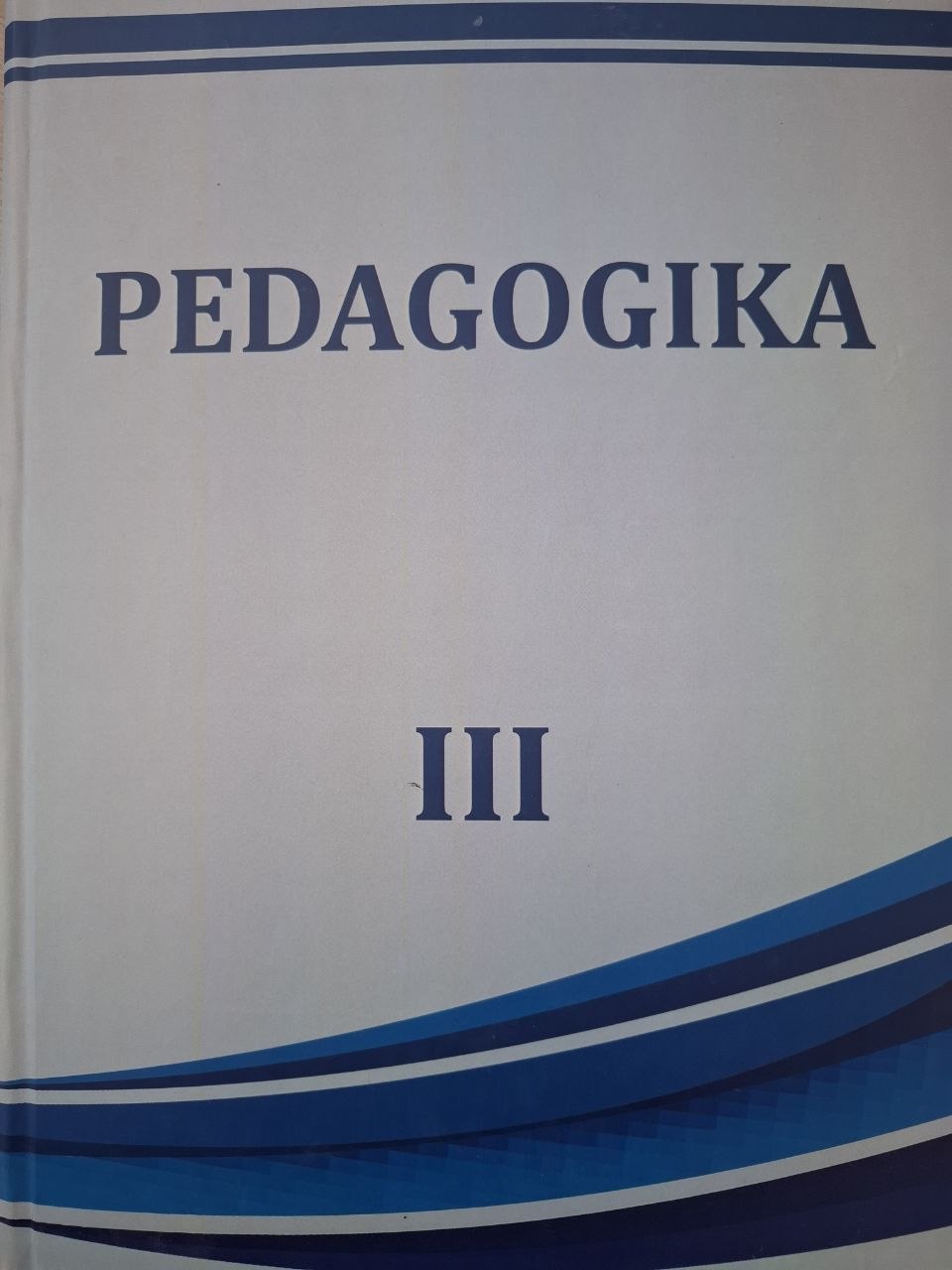 Pedagogika. III-kitob