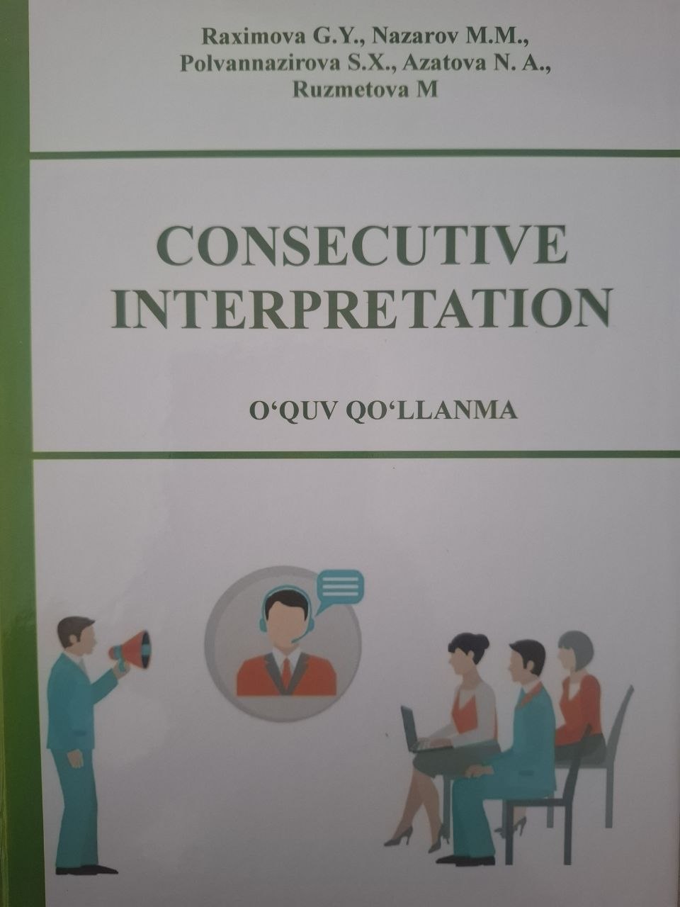 CONSECUTIVE INTERPRETATION