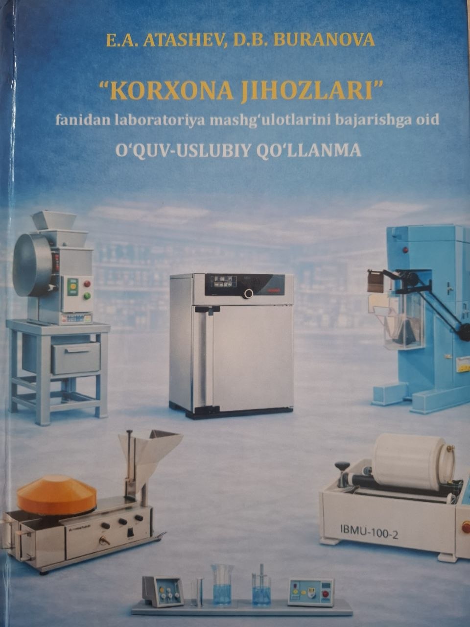 Korxona jihozlari fanidan laboratoriya mashg'ulotlarini bajarishga oid