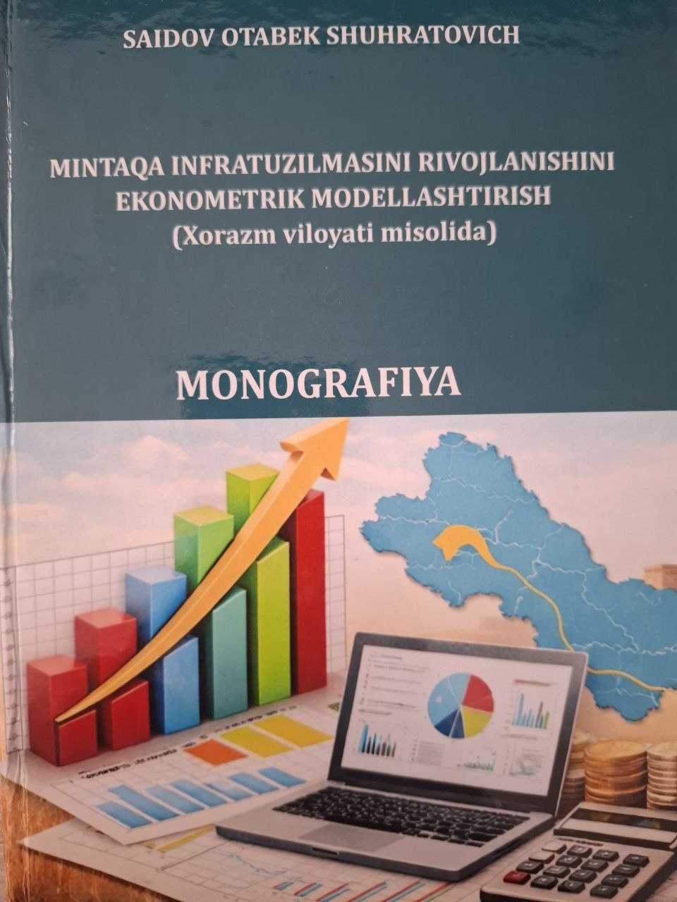 Mintaqa infratuzilmasini rivojlanishini ekonometrik modellashtirish (Xorazm viloyati misolida)