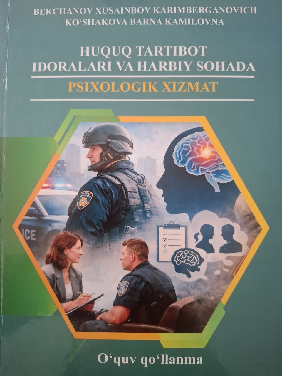 Huquq tartibot idoralari va harbiy sohada psixologik xizmat