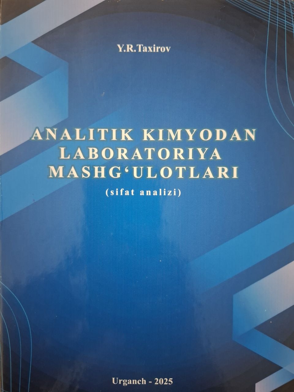 Analitik kimyodan laboratoriya mashg'ulotlari (sifat analizi)