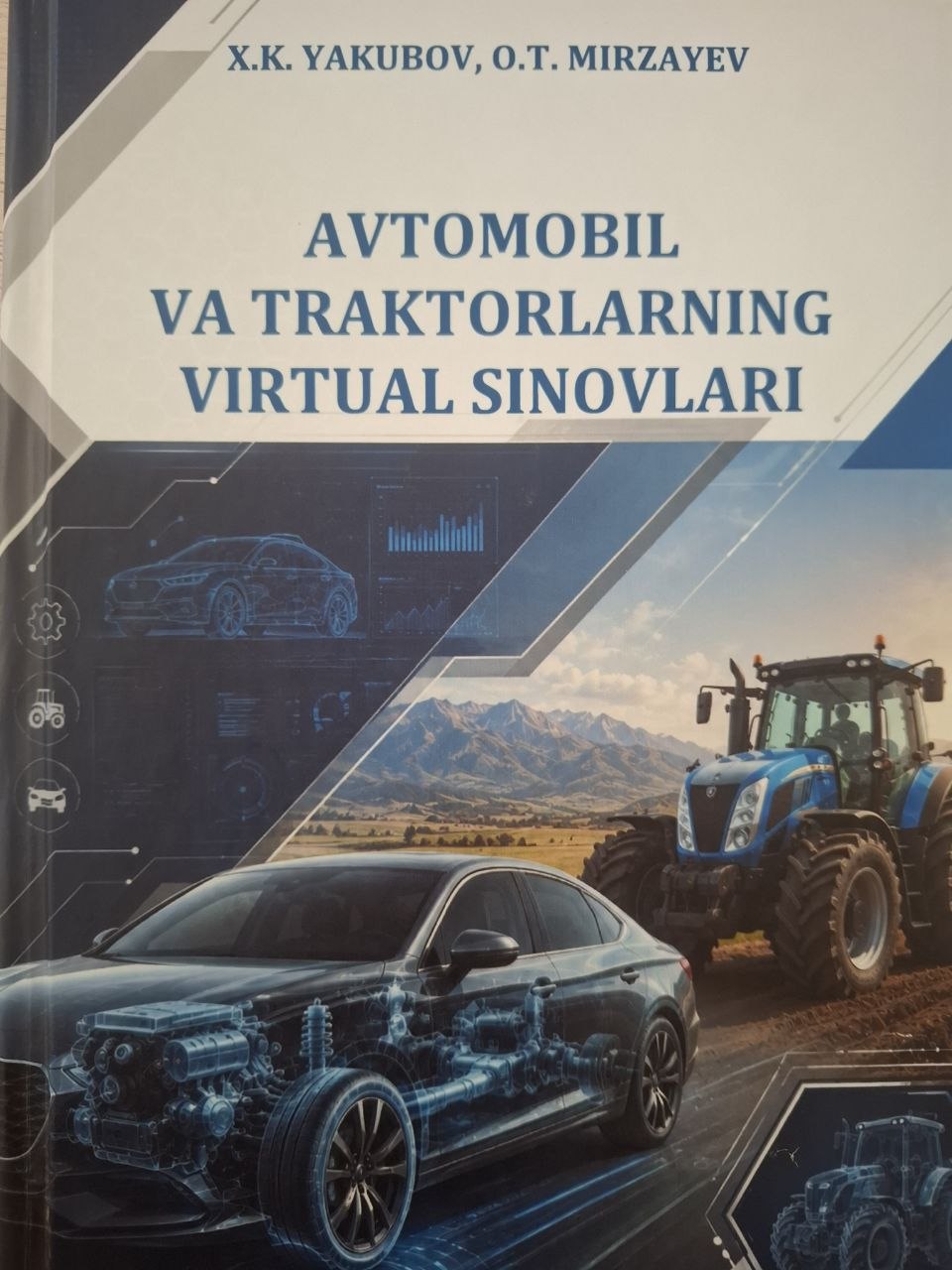 Avtomobil va traktorlarning virtual sinovlari