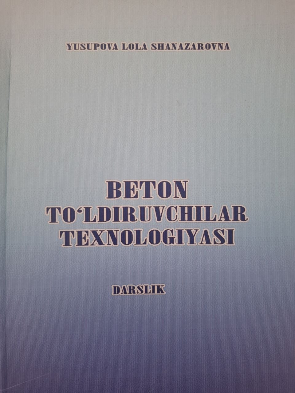Beton to'ldiruvchilar texnologiyasi