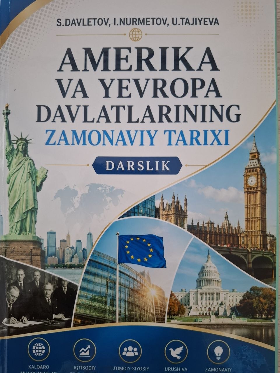 Amerika va Yevropa davlatlarining zamonaviy tarixi