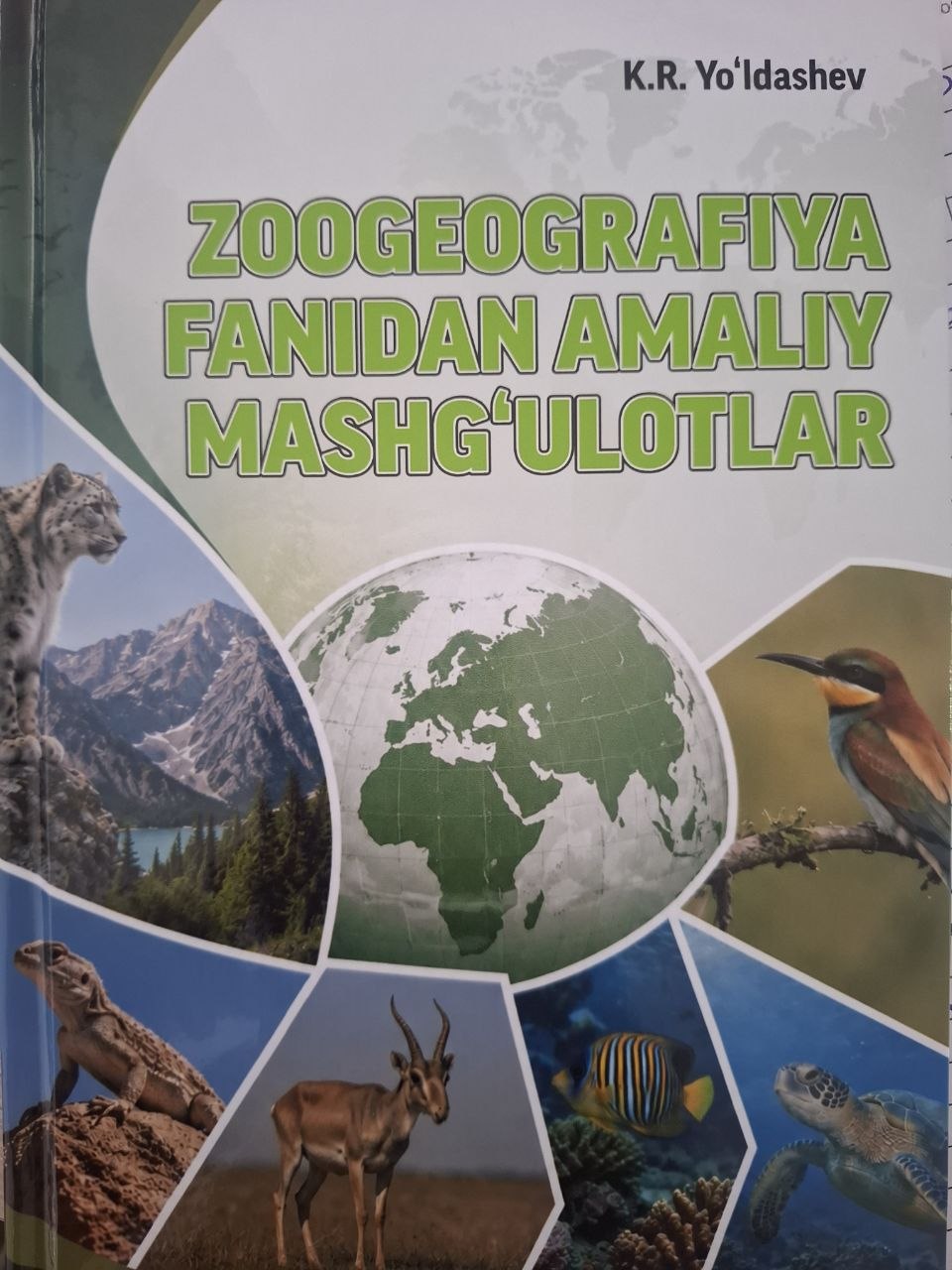 Zoogeografiya fanidan amaliy mashg'ulotlar