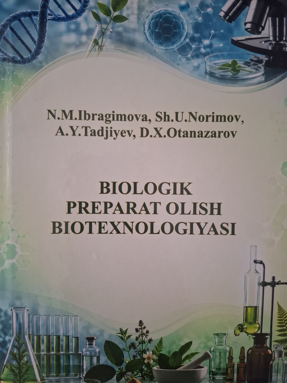 Biologik preparat olish biotexnologiyasi