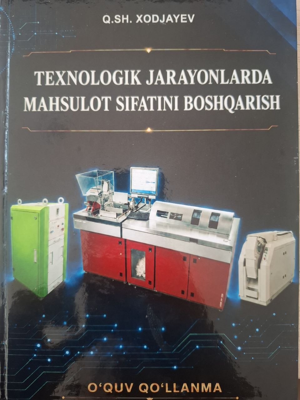 Texnologik jarayonlarda mahsulot sifatini boshqarish
