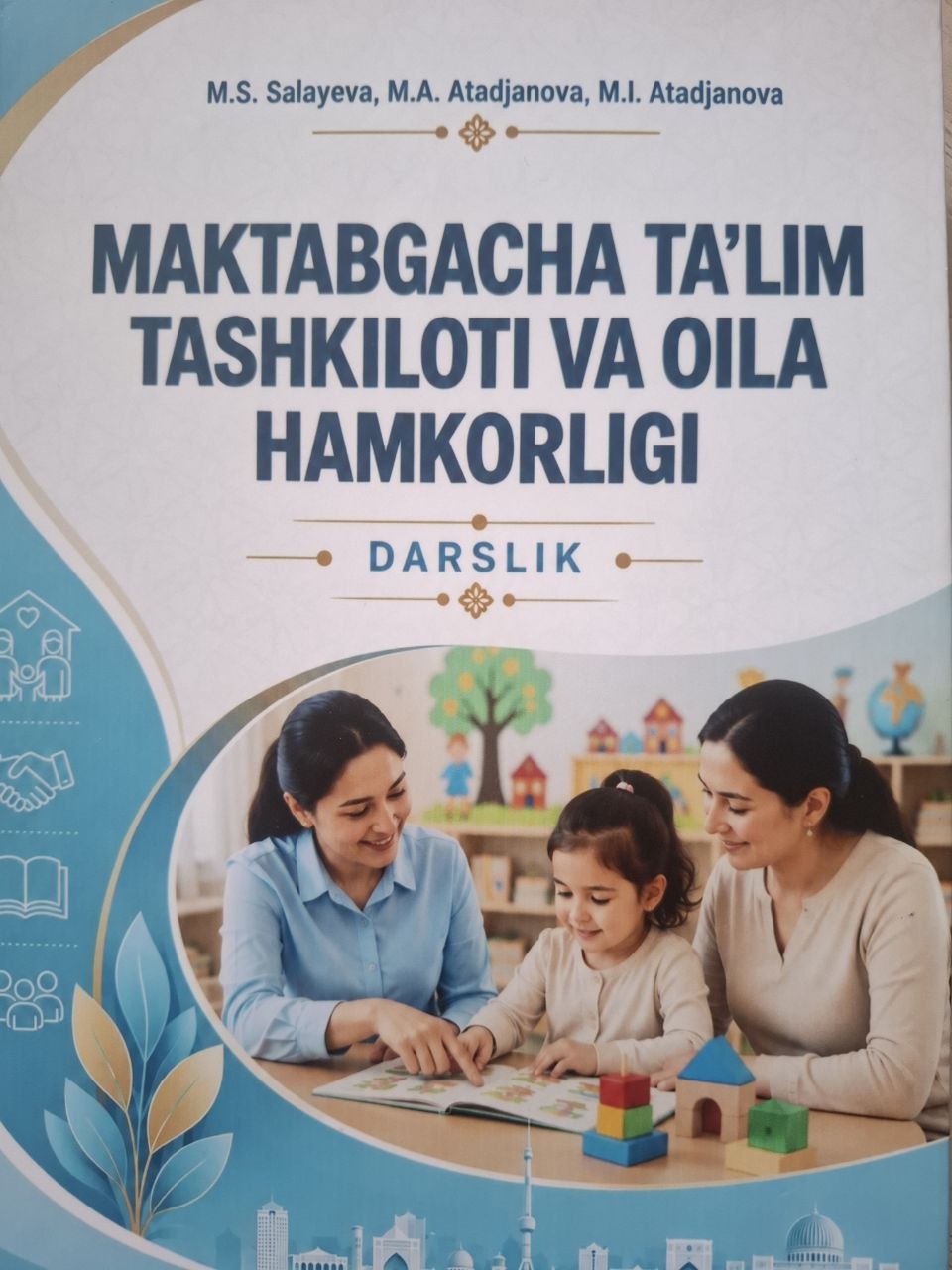 Maktabgacha ta'lim tashkiloti va oila hamkorligi