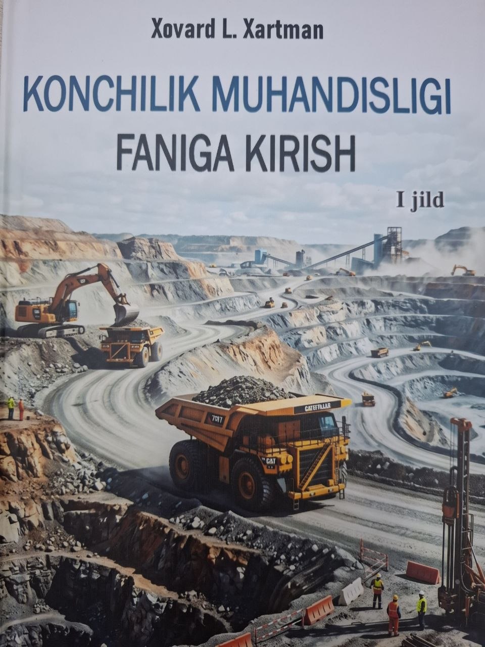 Konchilik muhandisligi faniga kirish I jild.