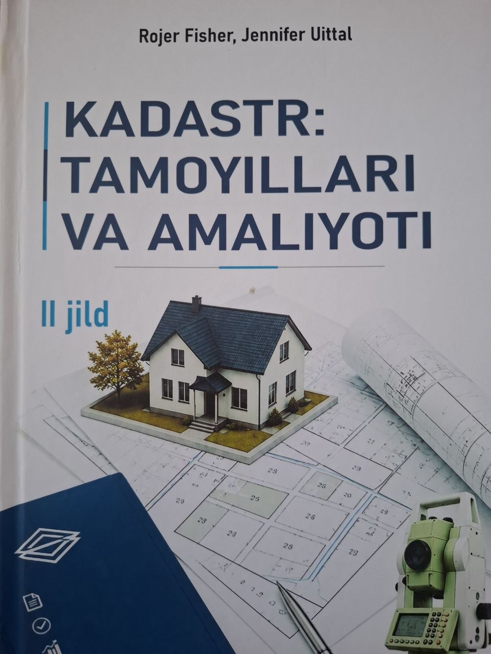 KADASTR: tamoyillari va amaliyoti. II jild