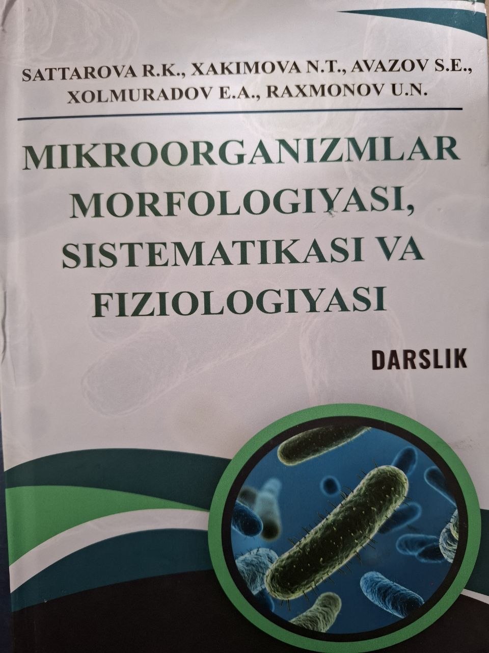 Mikroorganizmlar morfologiyasi, sistematikasi va fiziologiyasi