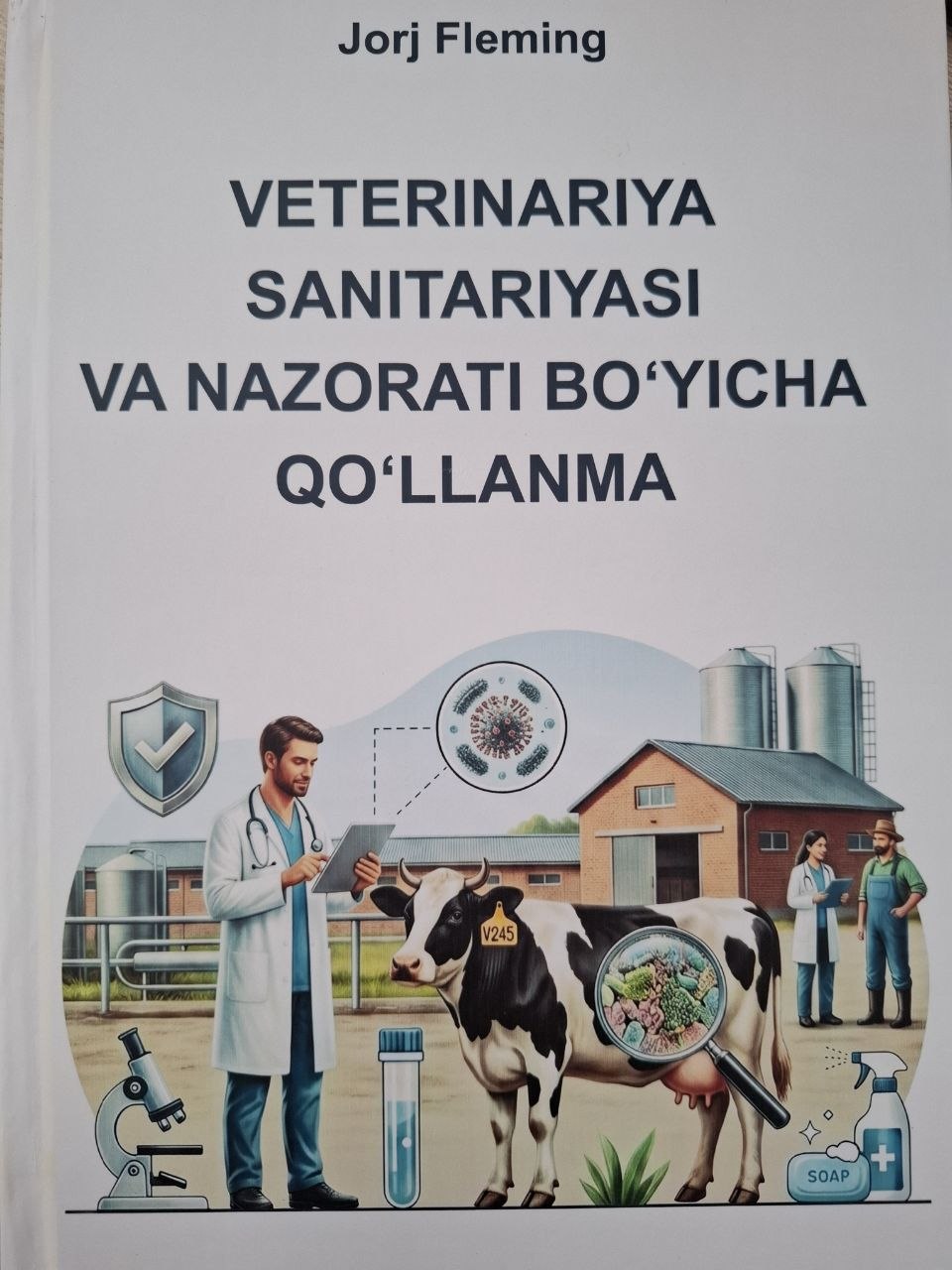 Veterinariya sanitariyasi va nazorati boʻyicha qo'llanma