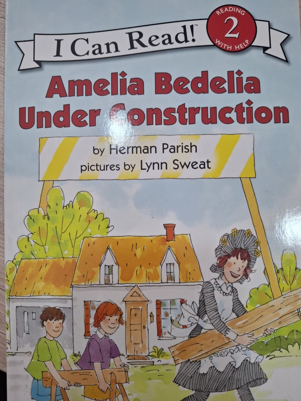 Amelia Bedelia. Under Construction. 2
