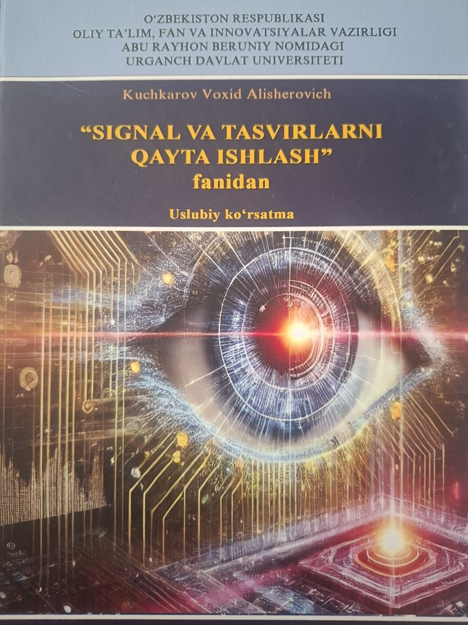 Signal va tasvirlarni qayta ishlash