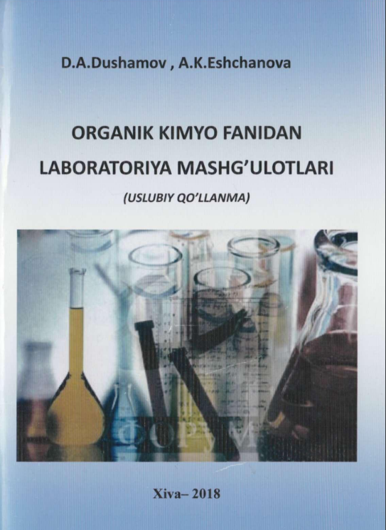 Organik kimyo fanidan laboratoriya mashg'ulotlari