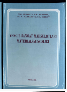 Yengil sanoat mahsulotlari materialshunosligi 1-qism