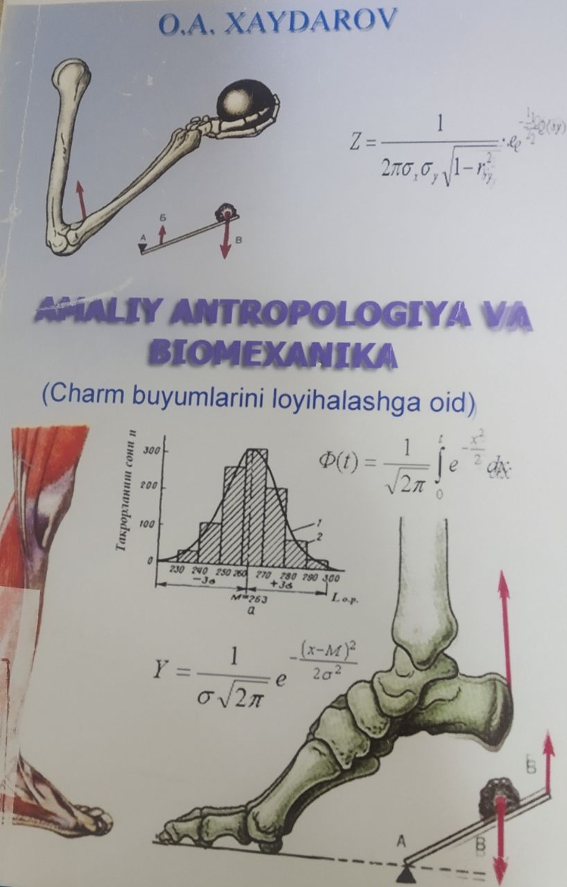 Amaliy antropologiya va biomexanika asoslari (Charm buyumlarini loyihalashga oid)