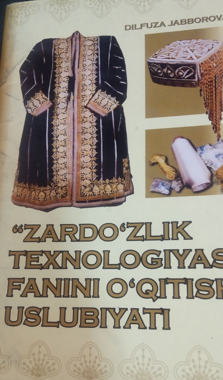 Zardozlik texnologiyasi fanini oqitish uslubiyati