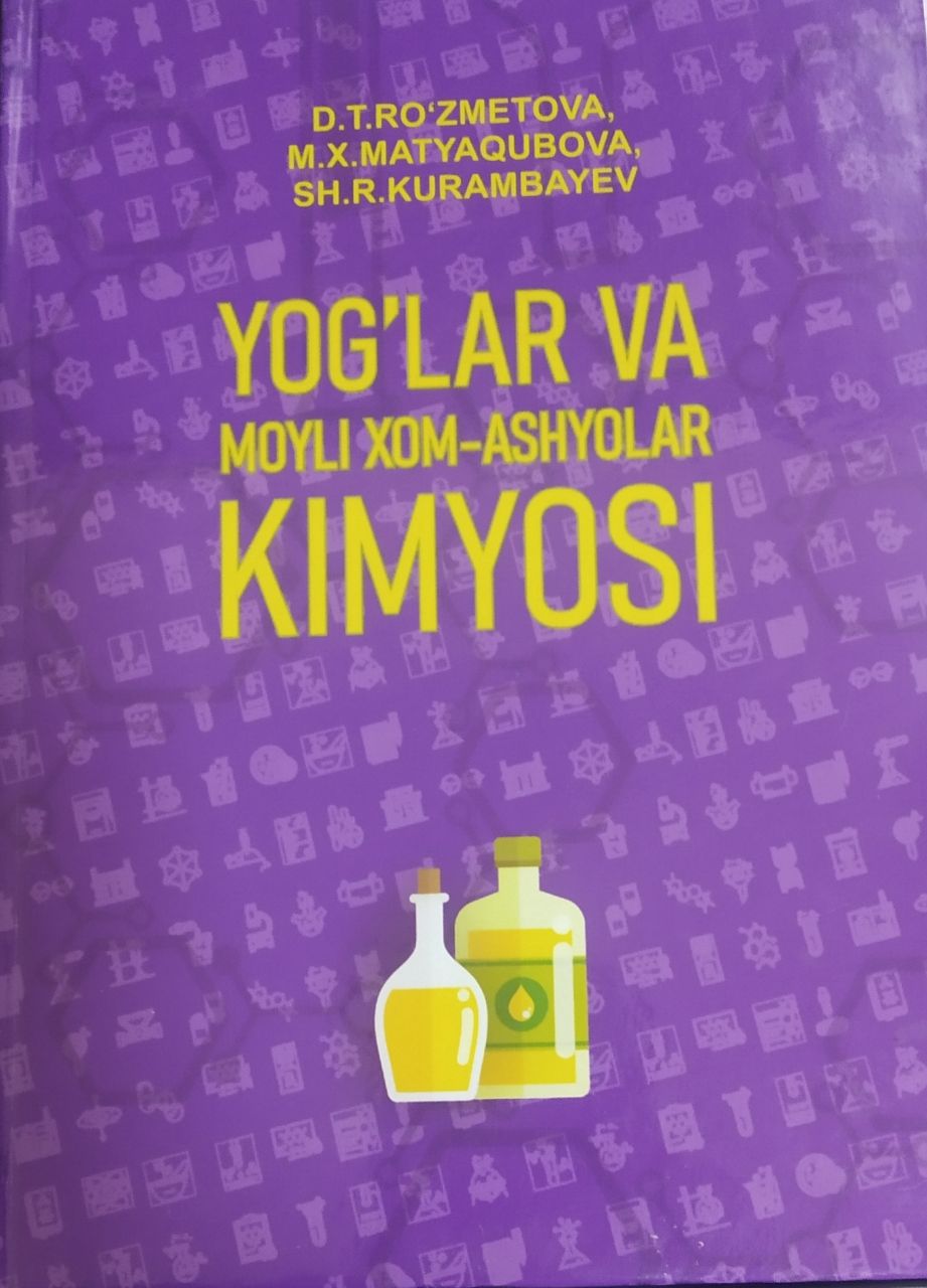 Yog`lar va moyli xom-ashyolar kimyosi