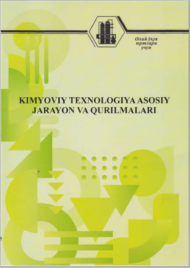 Kimyoviy texnologiya asosiy jarayon va qurilmalari