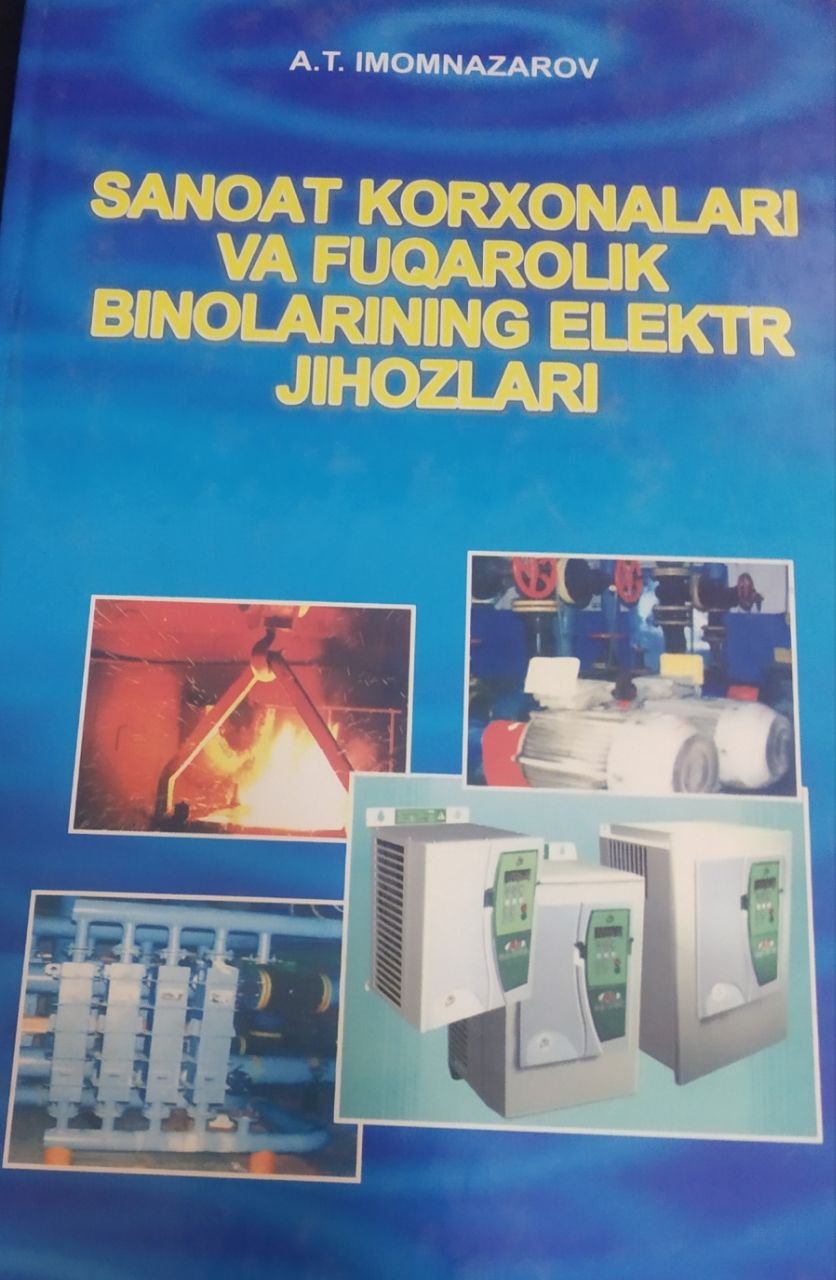 Sanoat korxonalari va fuqarolik binolarining elektr jihozlari