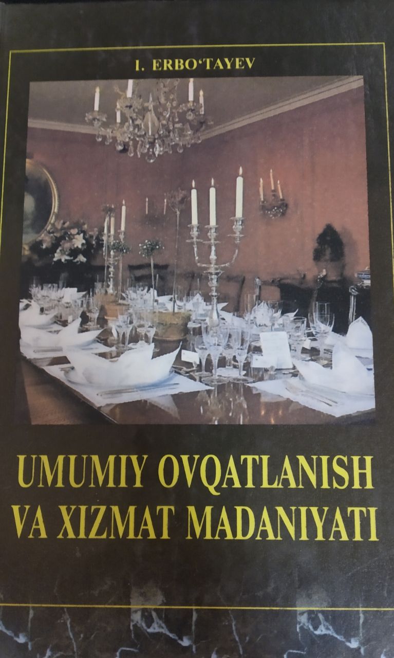 Umumiy  ovqatlanish va xizmat madaniyati