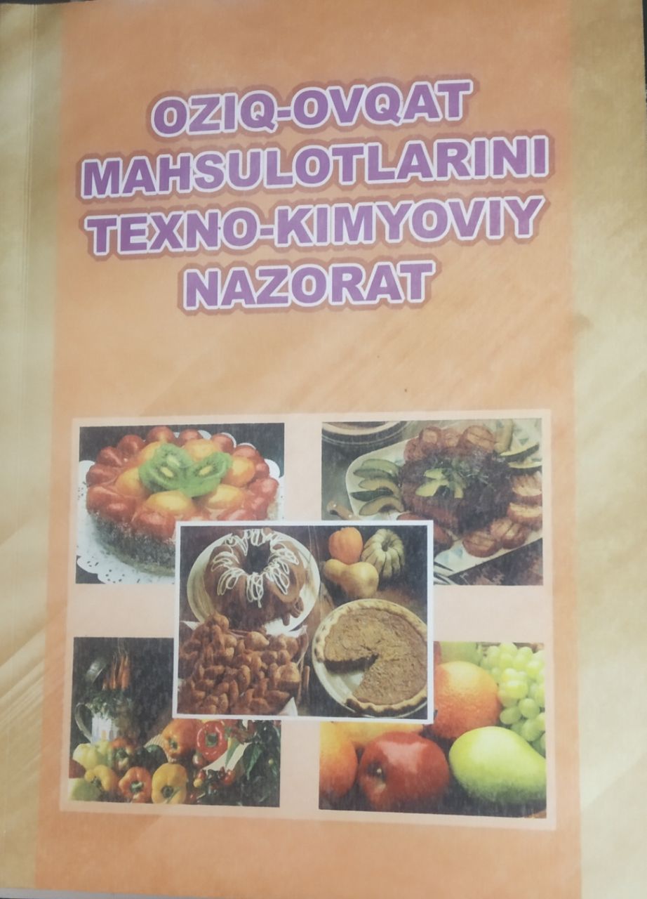 Oziq-ovqat mahsulotlarini texno kimyoviy nazorat