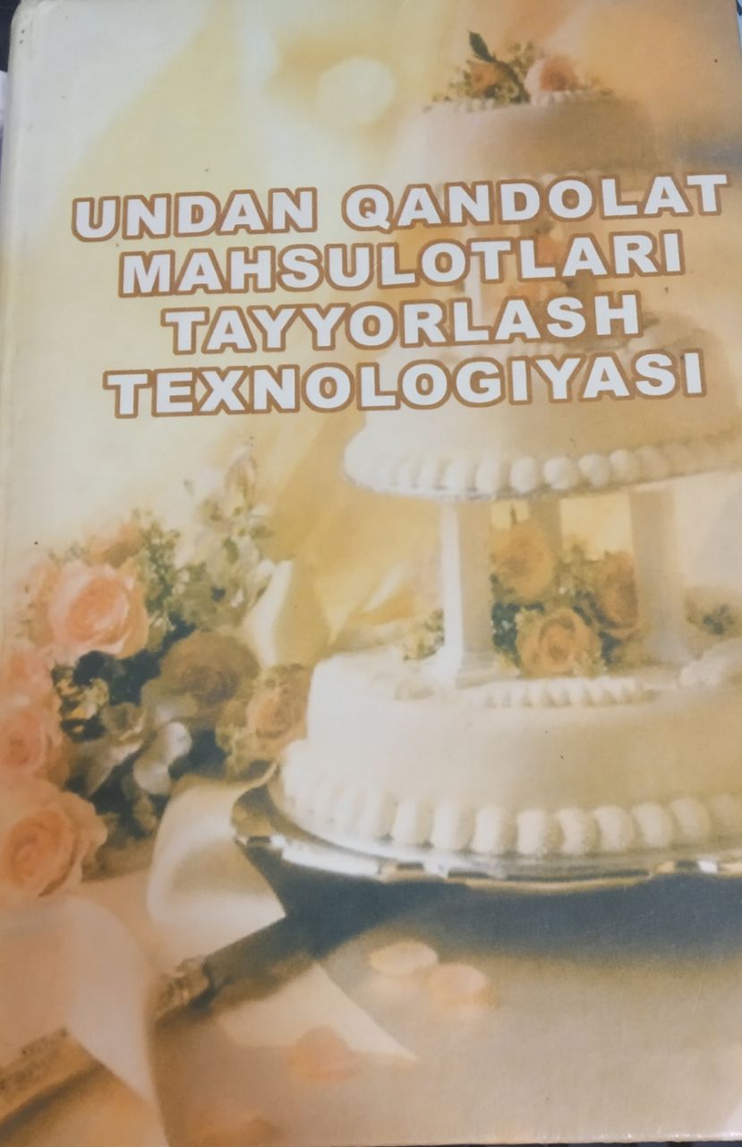 Undan qandalot mahsulotlari tayyorlash texnologiyasi