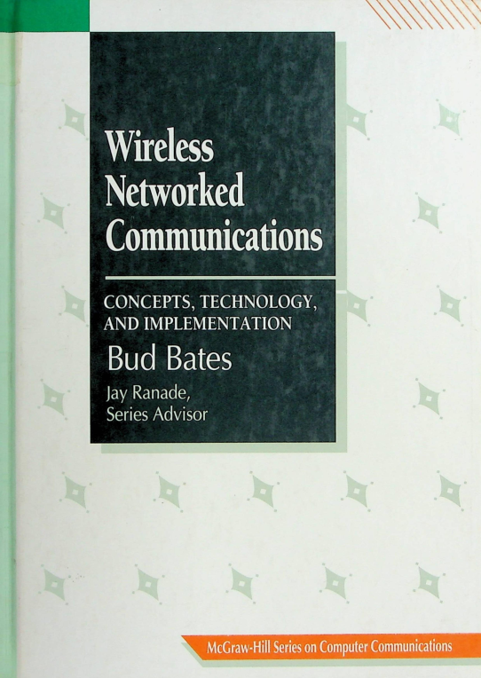 Wireless Networked Communications