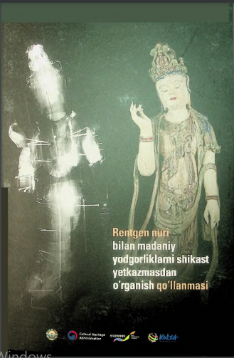 Rentgen nuri bilan madaniy yodgorliklarni shikast yetkazmasdan o`rganish qo`llanmasi