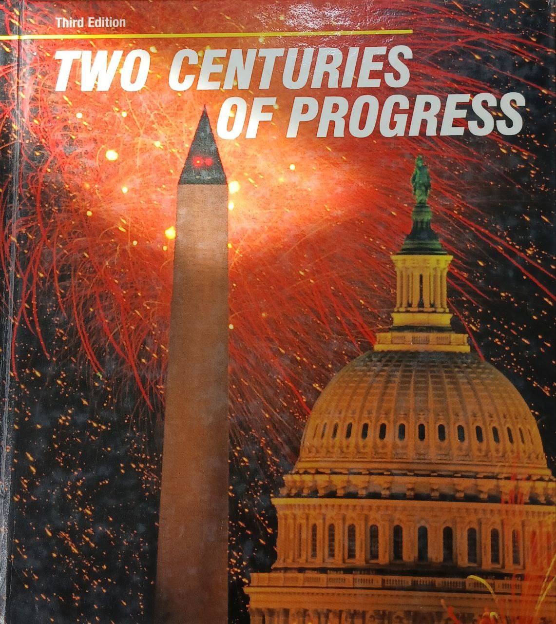 TWO Centuries of Progress