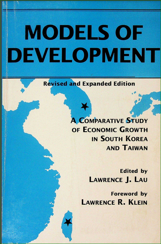 Models of development / A comparative study of economic growth in south Korea and Taiwan