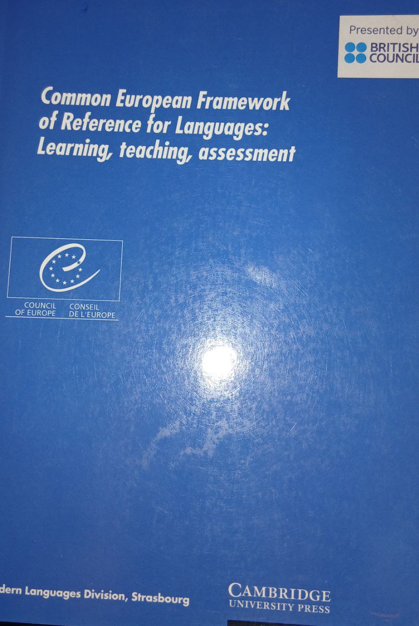 Common European framework of reference for languages learning teaching assessment
