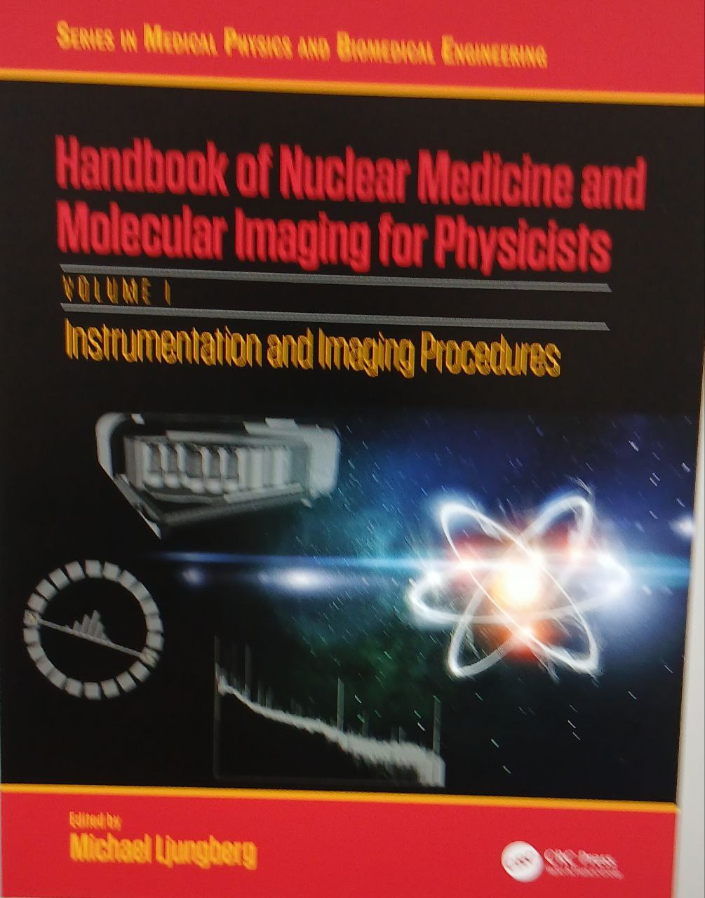 Handbook of Nuclear Medicine and Molecular Imaging for Physicists