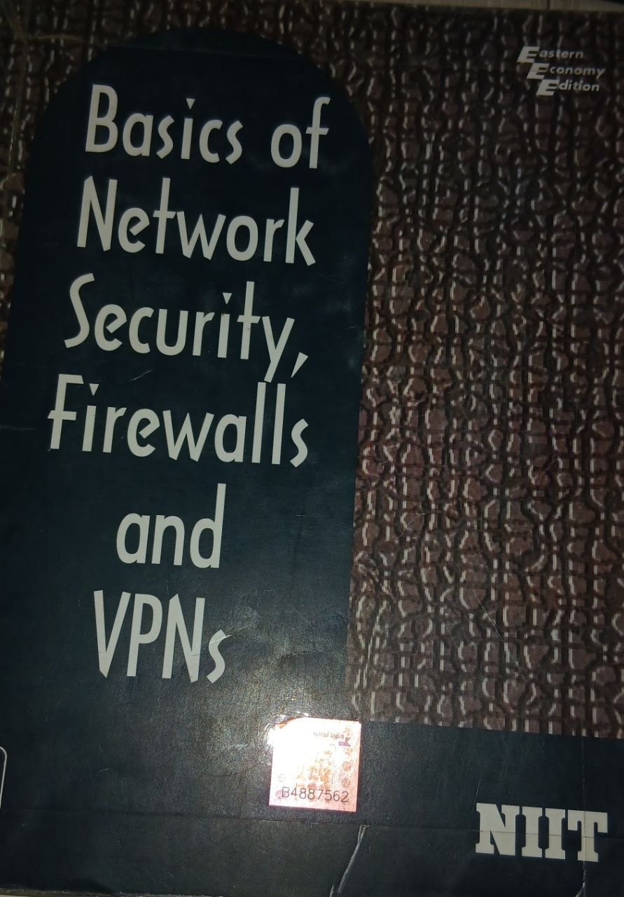 Basics of Network Security, Firewalls, and VPNs