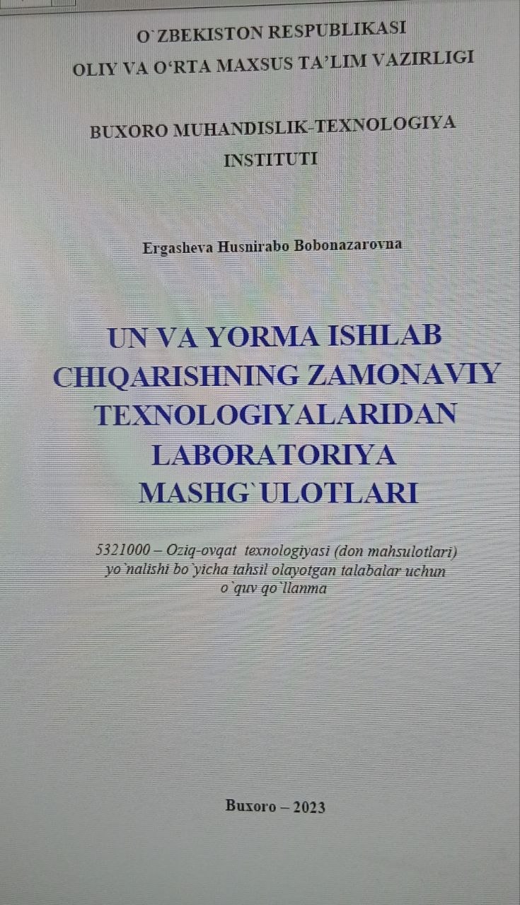Un va yorma ishlab chiqarishning zamonaviy texnologiyalaridan laboratoriya mashg`ulotlari