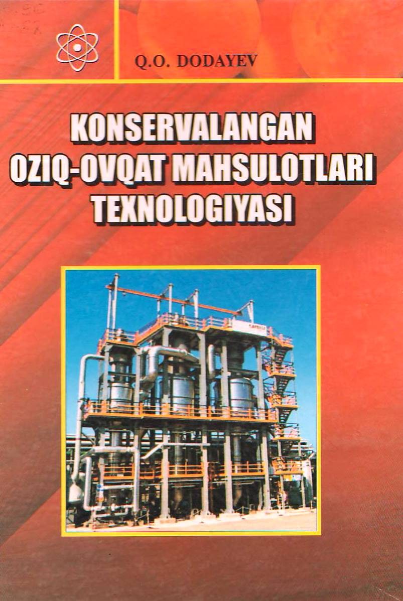 Konservalangan oziq -ovqat  mahsulotlari texnologiyasi
