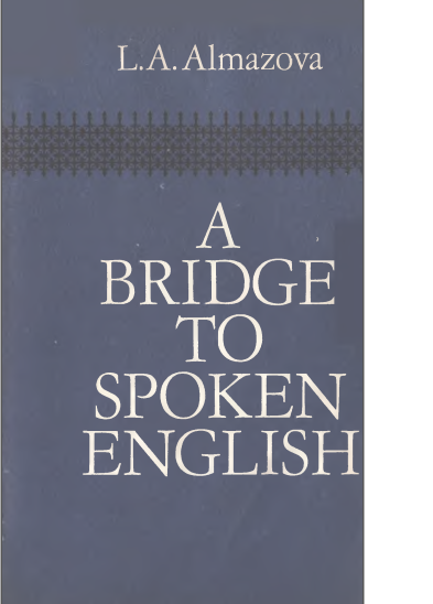 A bridge to spoken english.