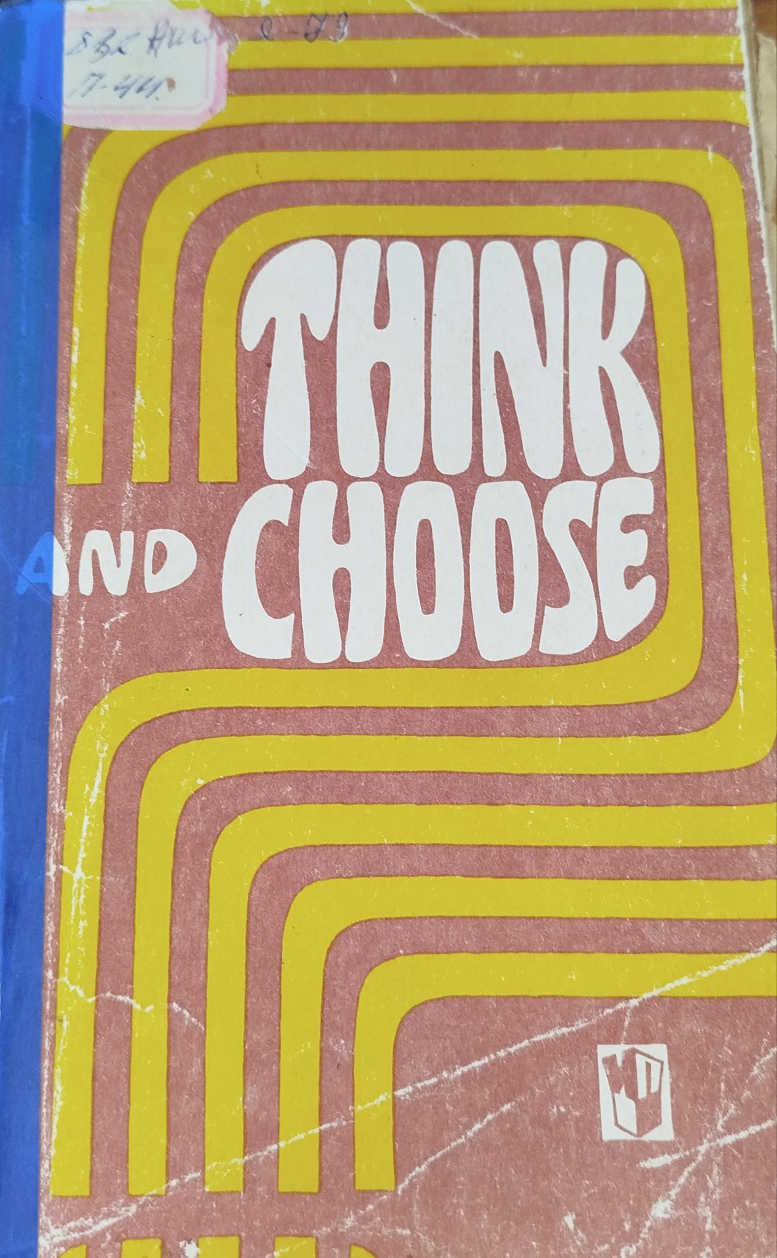 Think and choose