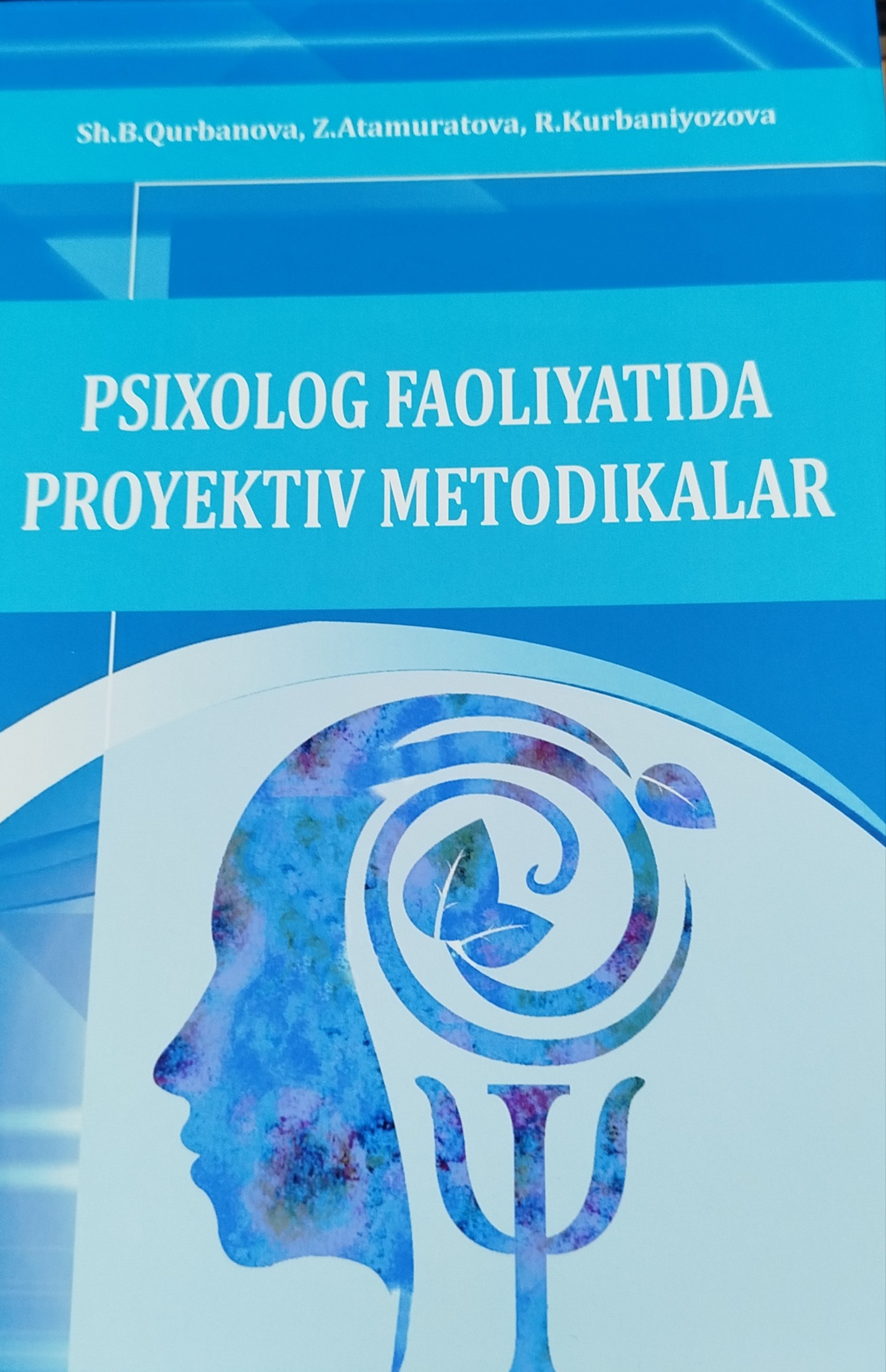 Psixolog faoliyatida proyektiv metodikalar