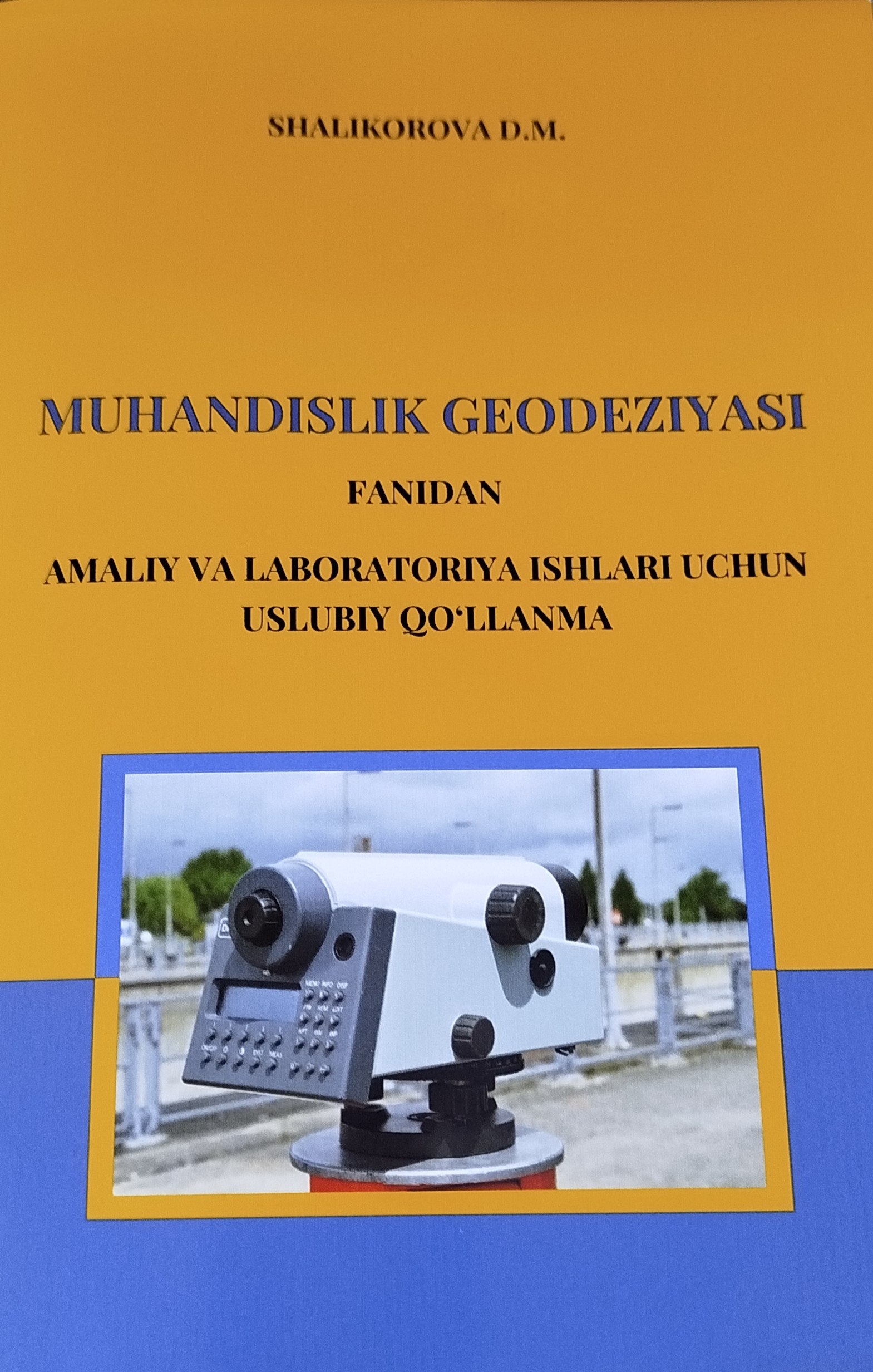 Muhandislik geodeziyasi fanidan laboratoriya ishlari