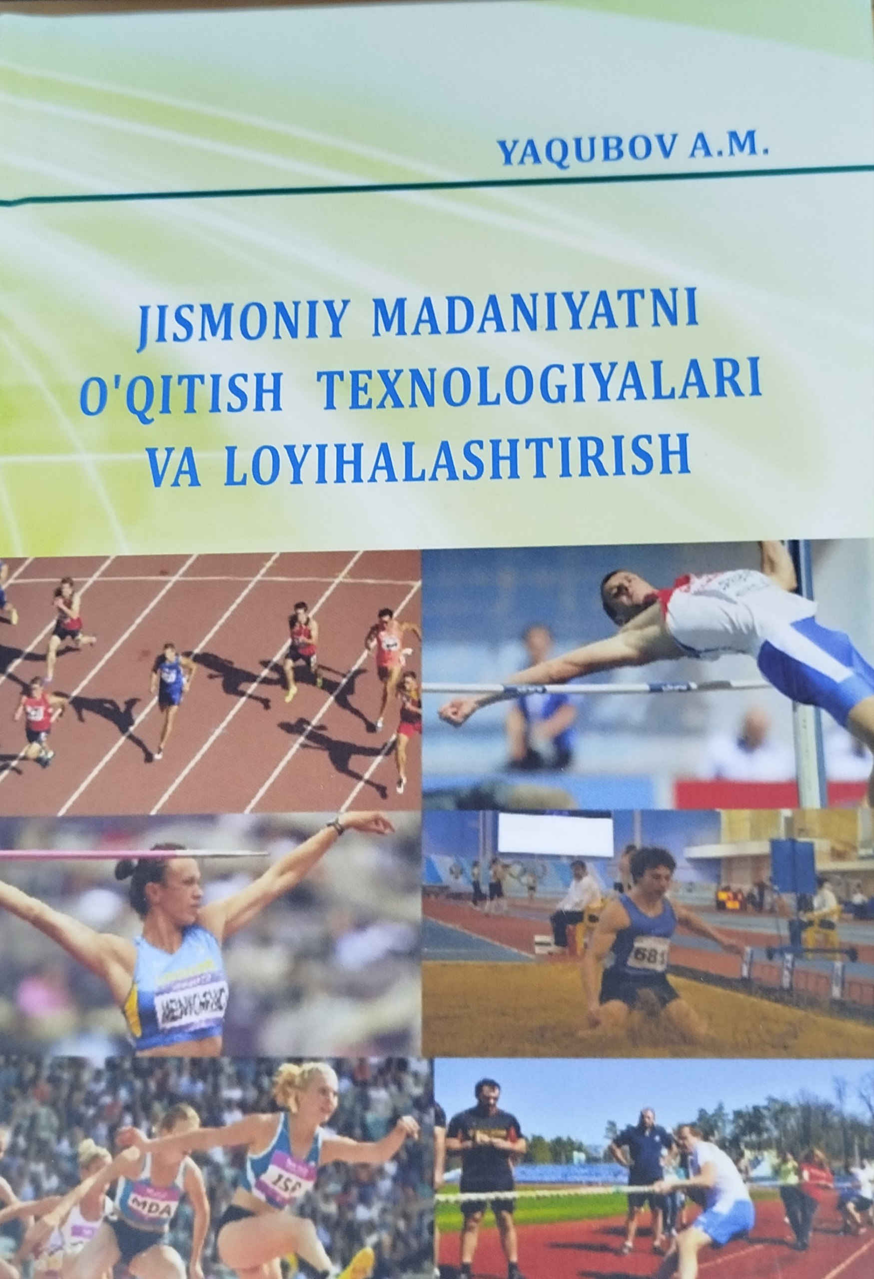 Jismoniy madaniyatini o'qitish texnologiyalari va loyihalashtirish