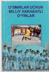 O'smirlar uchun milliy harakatli o'yinlar