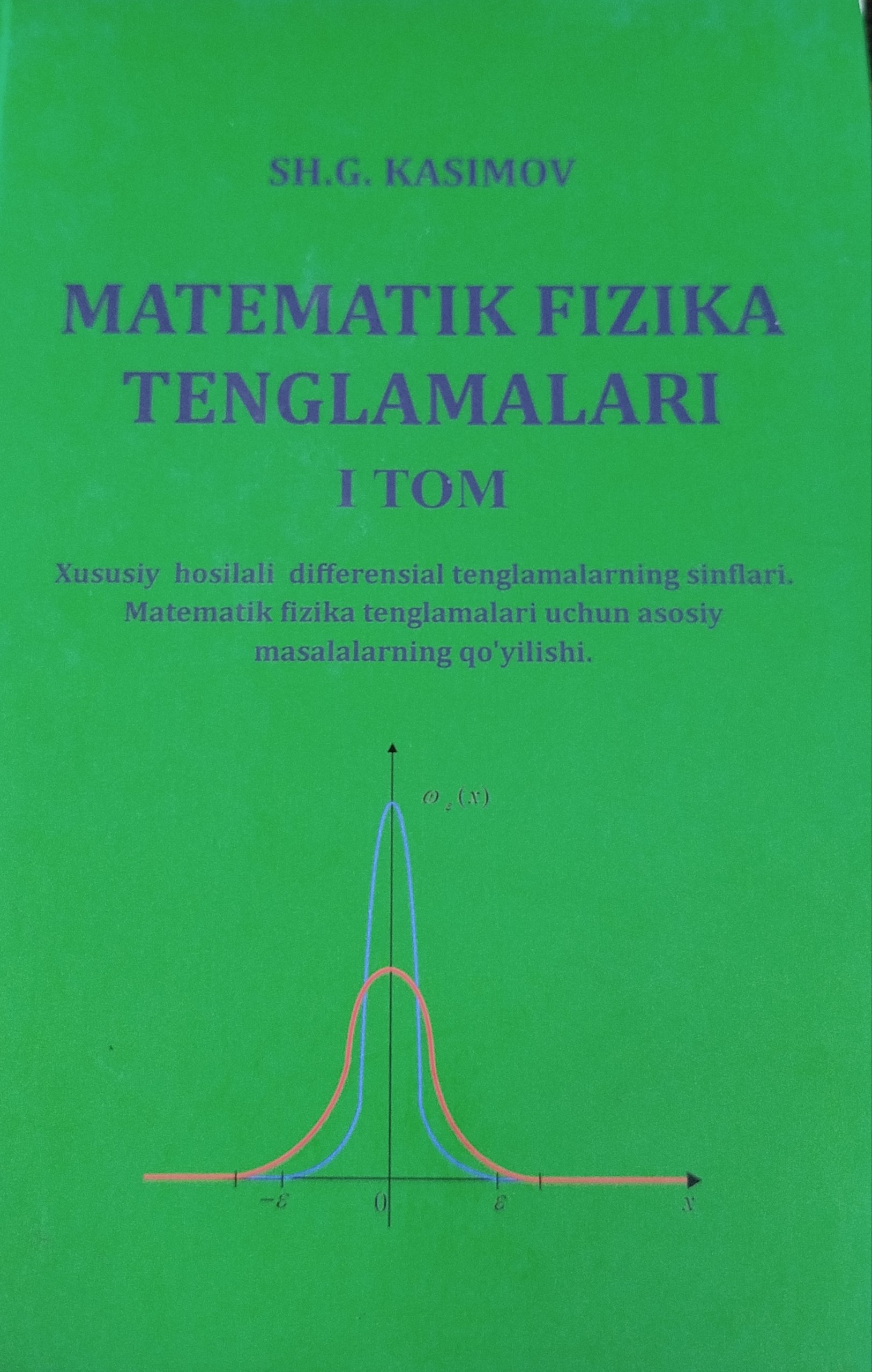 Matematik fizika tenglamalari 1-tom