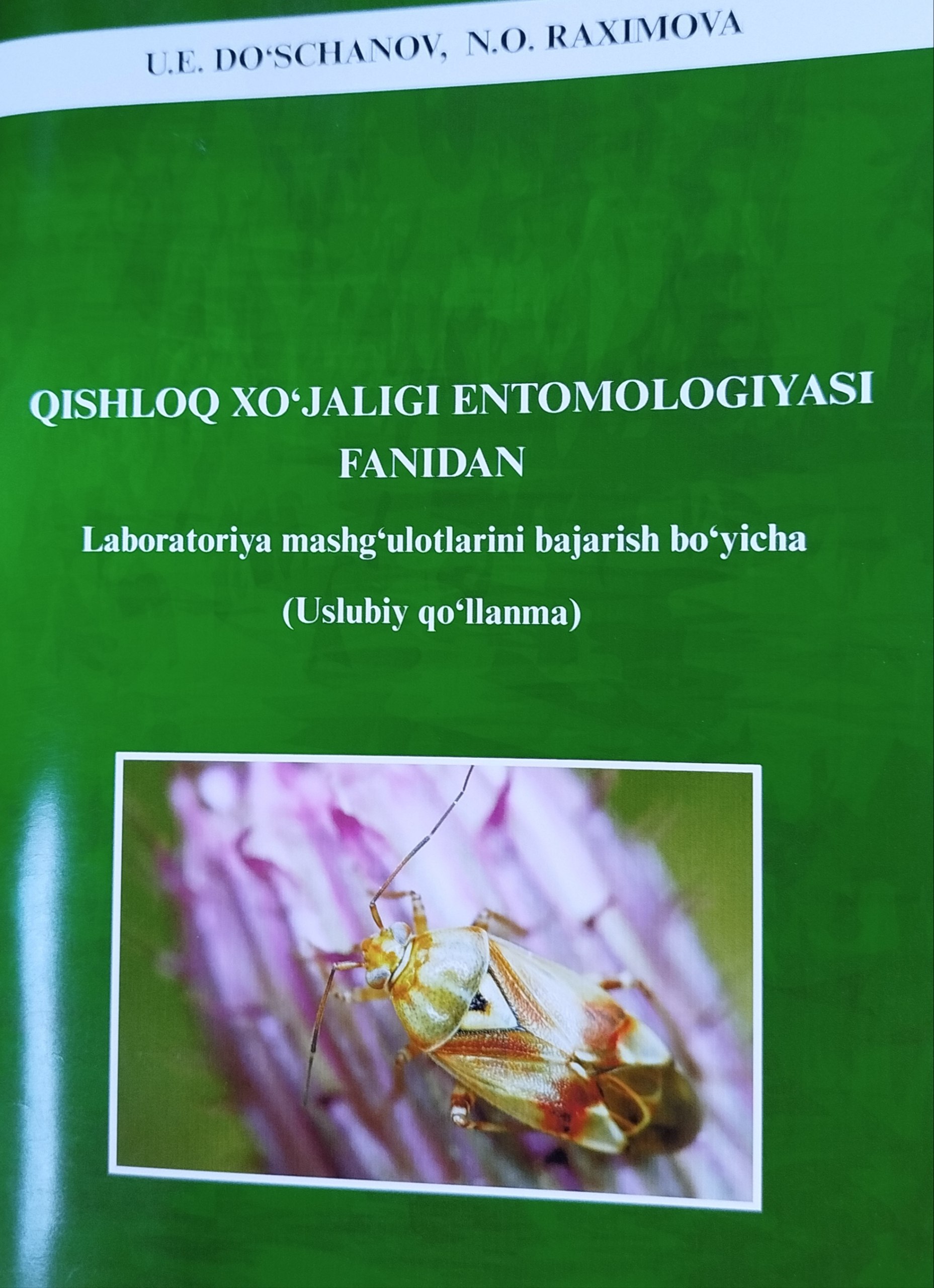 Qishloq xo'jaligi entomologiyasi fanidan labaratoriya mashg'ulotlarini bajarish