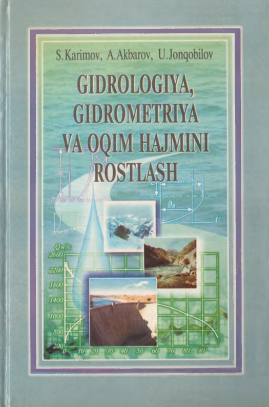 Gidrologiya, gidrometriya va oqim hajmini rostlash