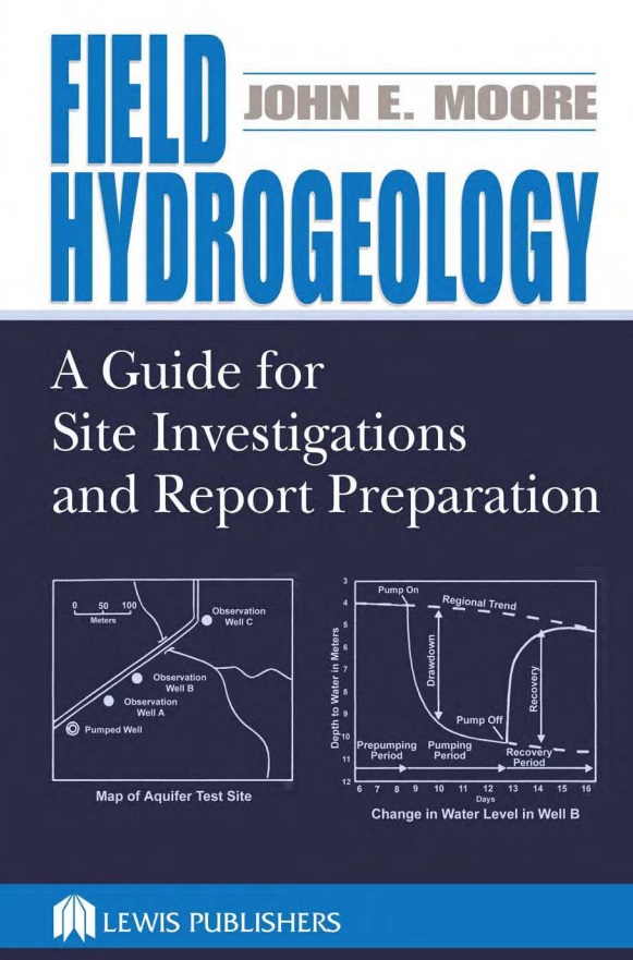 Field hydrogeology : a guide for site investigations and report preparation
