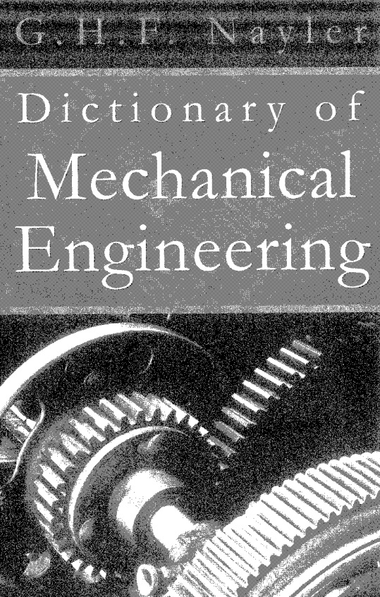 Dictionary of Mechanical Engineering