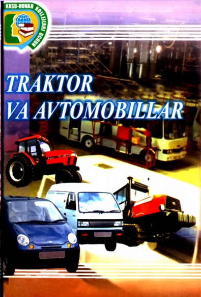 Traktor va avtomobillar 1-qism